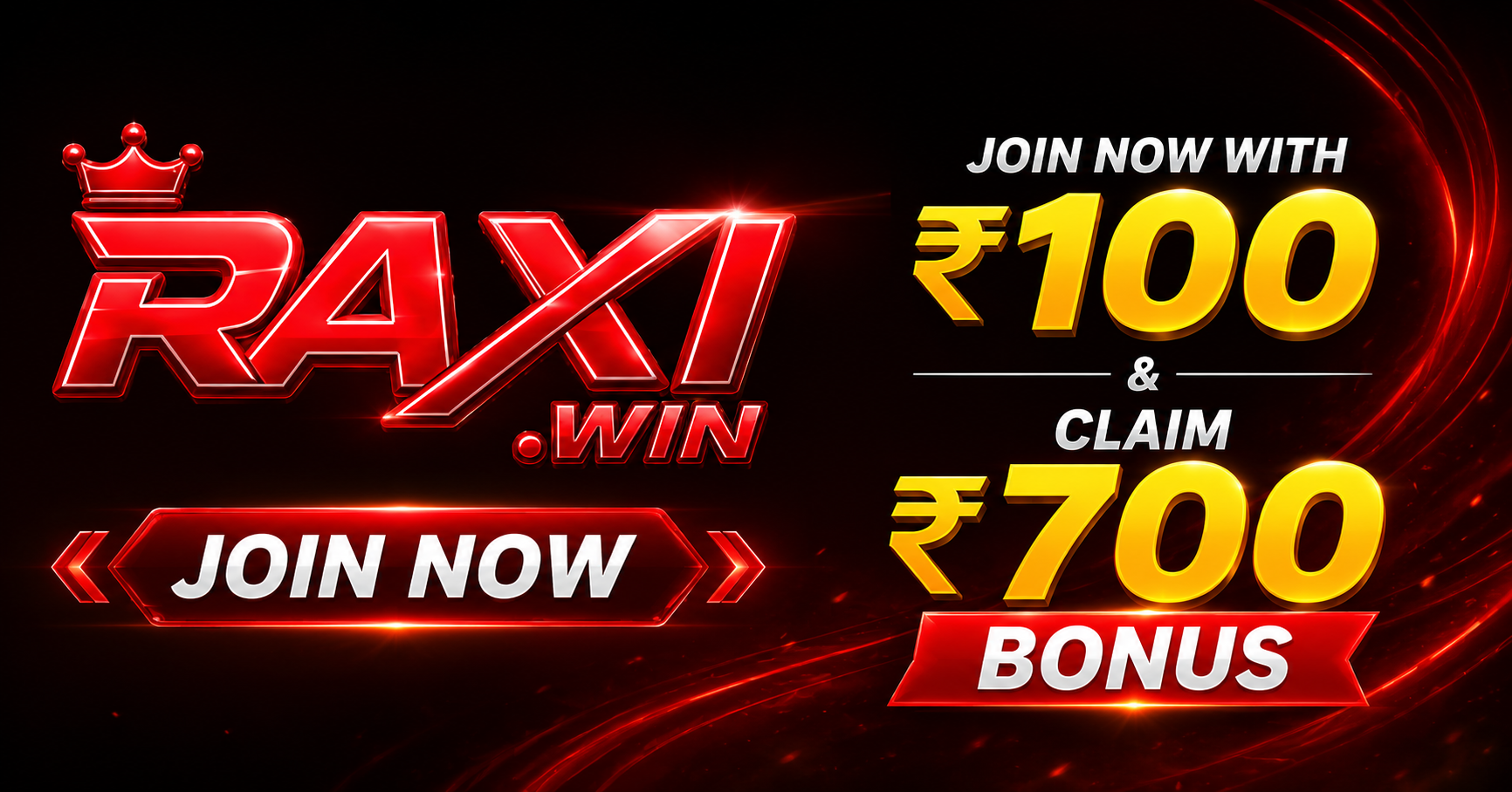 Raxi win- Join Now with ₹100 & Claim ₹700 Bonus